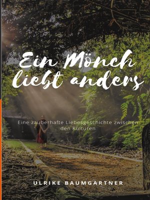 cover image of Ein Mönch liebt anders